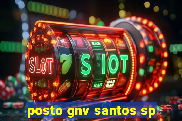 posto gnv santos sp